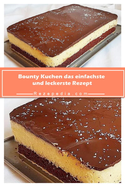 Bounty Kuchen das einfachste und leckerste Rezept - Rezepedia.com