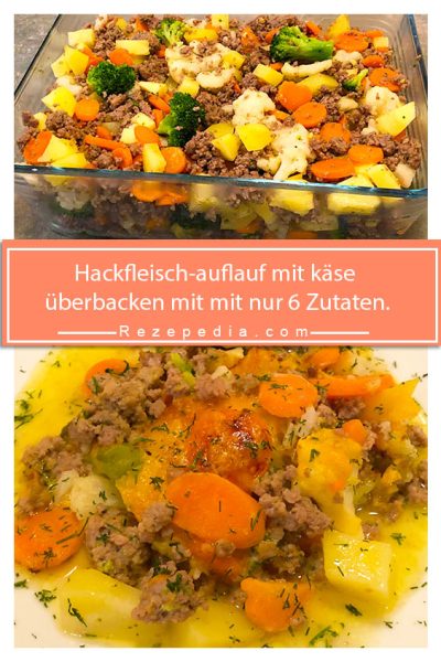 Hackfleisch-auflauf mit käse überbacken mit mit nur 6 Zutaten.