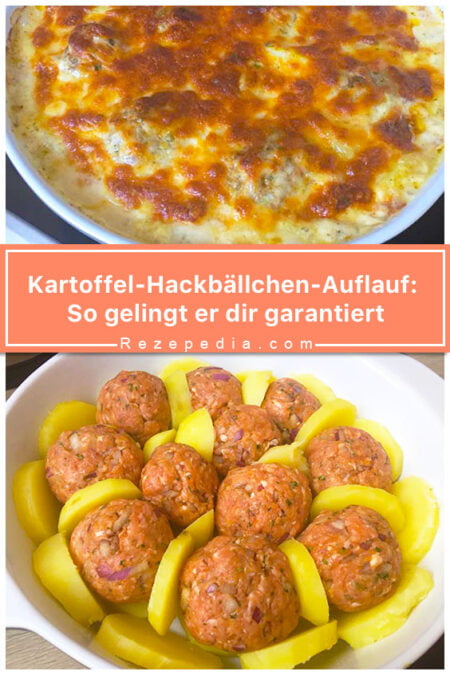Kartoffel-Hackbällchen-Auflauf: So gelingt er dir garantiert